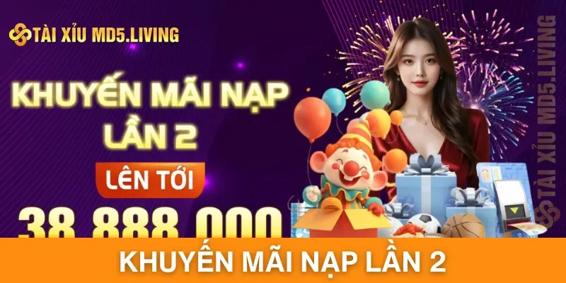 Khuyến mãi nạp lần 2
